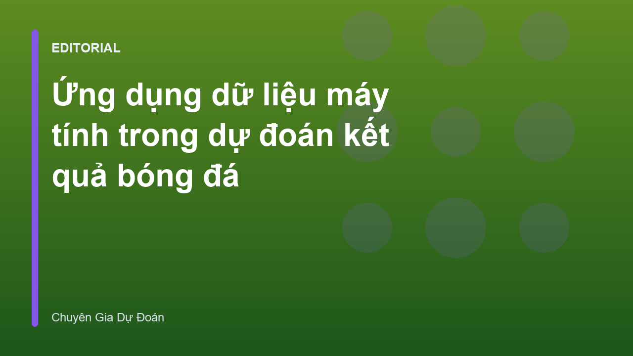 Công nghệ máy tính dự đoán kết quả bóng đá